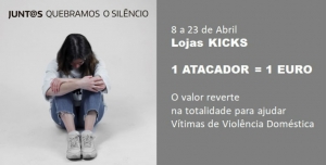 KICKS promove campanha “Junt@s Quebramos o Silêncio” de apoio às vítimas de violência doméstica